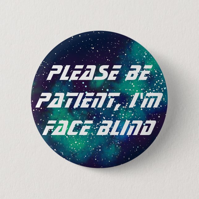 Face Blind Customisable Galaxy Identity 6 Cm Round Badge (Front)