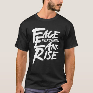 Face Everything & Rise Illustration Graphic Desig T-Shirt