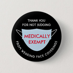 Face Mask Medically Exempt 6 Cm Round Badge