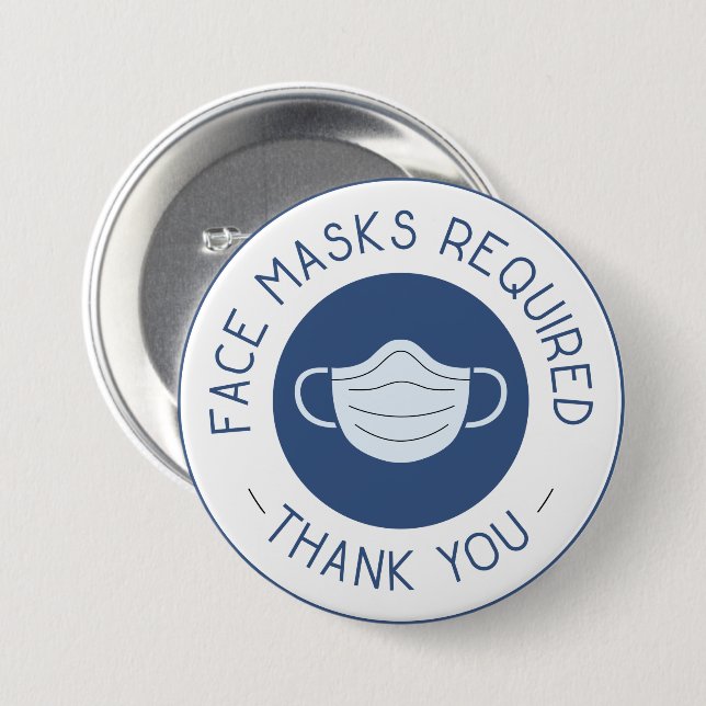 Face Mask Required 7.5 Cm Round Badge (Front & Back)