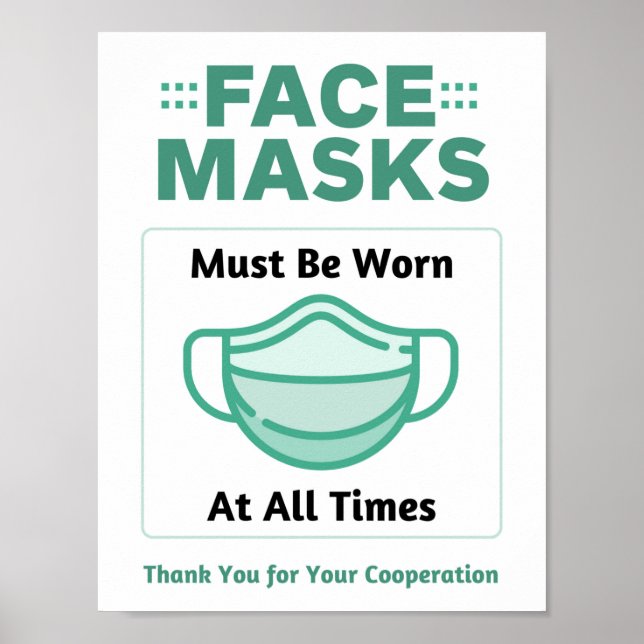 Face Mask Required at All Times Poster (Front)