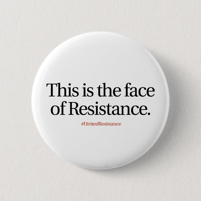 Face of Resistance Button (Front)
