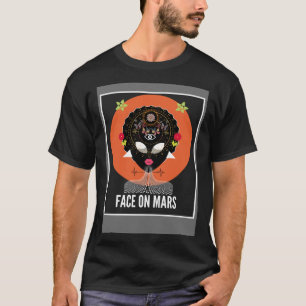 Face On Mars  Moorish Cosmic Wisdom T-Shirt