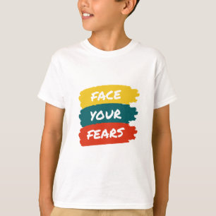 Face Your Fears Teen Boy Graphic kids boy t shirt