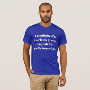 Facebook Admin T-Shirt