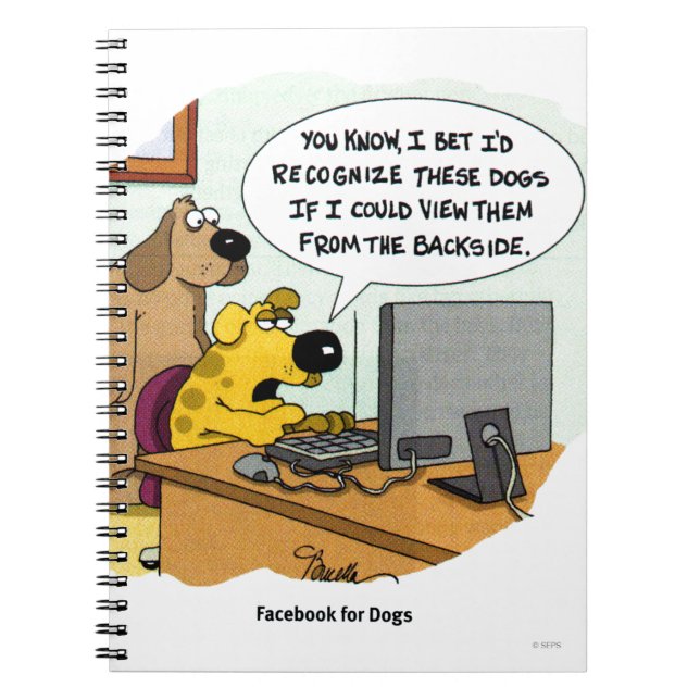 Facebook for Dogs Spiral Notebook (Front)
