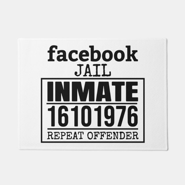 Facebook Jail Inmate Repeat Offender Doormat (Front)