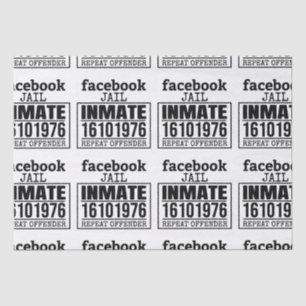 Facebook Jail Inmate Repeat Offender Tissue Paper