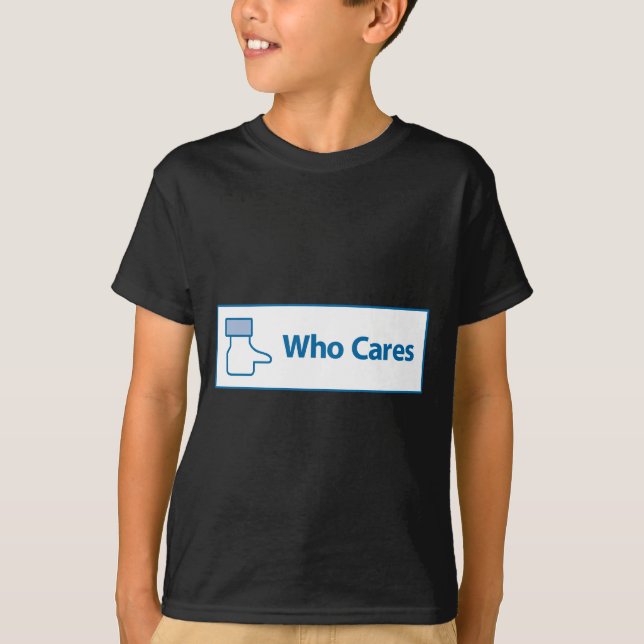 Facebook Who Cares T-Shirt (Front)