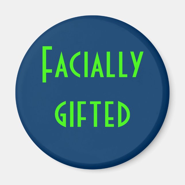 Facially gifted magnet (Front)