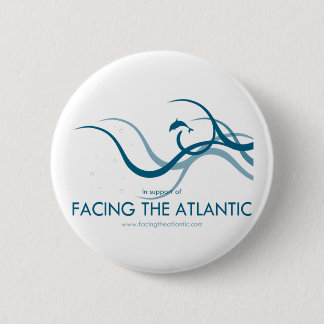 Facing The Atlantic 6 Cm Round Badge