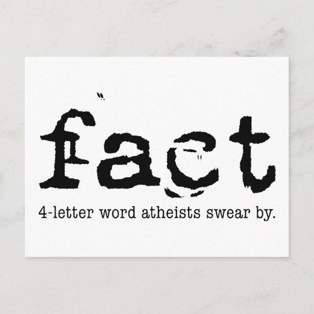 FACT: 4-letter word atheists swear by! - Postcard (Front)
