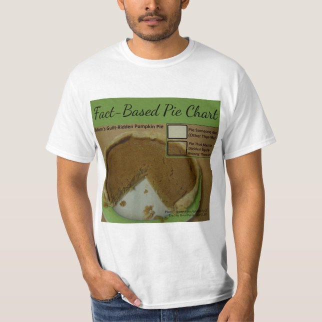 Fact-Based Pie Chart by RoseWrites T-Shirt (Front)