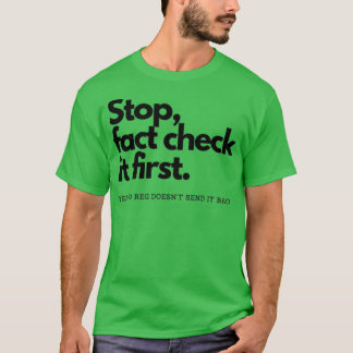 Fact Check It 1 T-Shirt