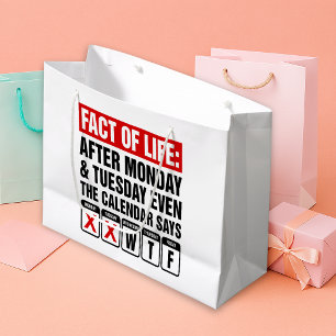 Fact of Life Calendar Says WTF Humour Large Gift Bag