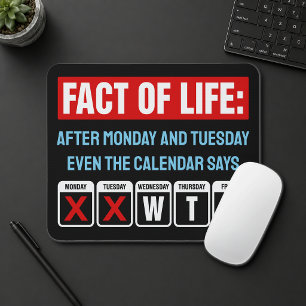 Fact of Life Calendar Says WTF Humour Mouse Pad