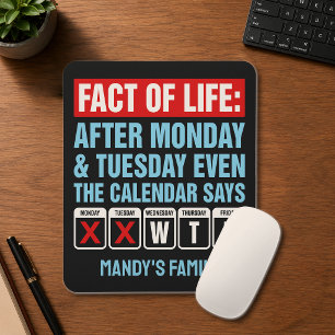 Fact of Life Calendar Says WTF Humour Mouse Pad