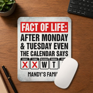 Fact of Life Calendar Says WTF Humour Mouse Pad
