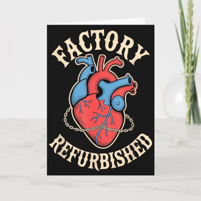 Factory Refurbished Heart Open Heart Byp Surgery  Card (Front)