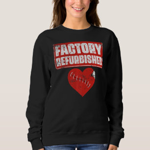 Factory Refurbished  Open Heart Surgery Survivors Sweatshirt