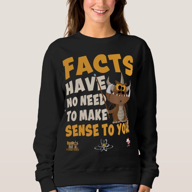 Facts And Basic Human Needs With Duxdragon Or Dd Sweatshirt (Front)