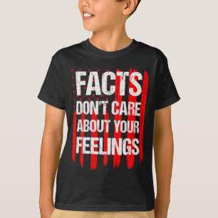 Facts Don't Care About Your Feelings Vintage Ameri T-Shirt