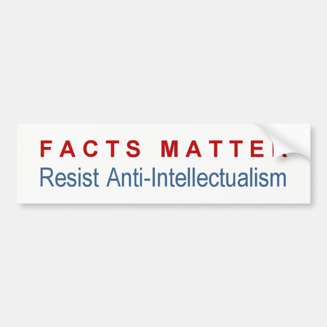Facts Matter bumper sticker (Front)