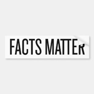 Facts Matter Bumper Sticker