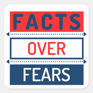 Facts Over Fears Square Sticker