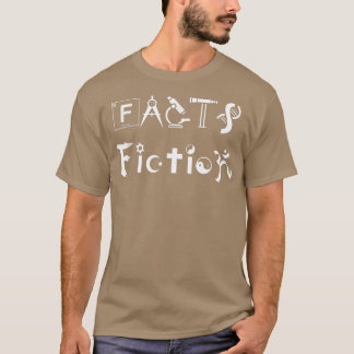 Facts vs Fiction , Science Religion Gift  T-Shirt