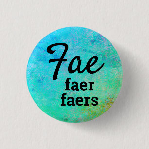 Fae, Faer, Faers Pronouns 3 Cm Round Badge
