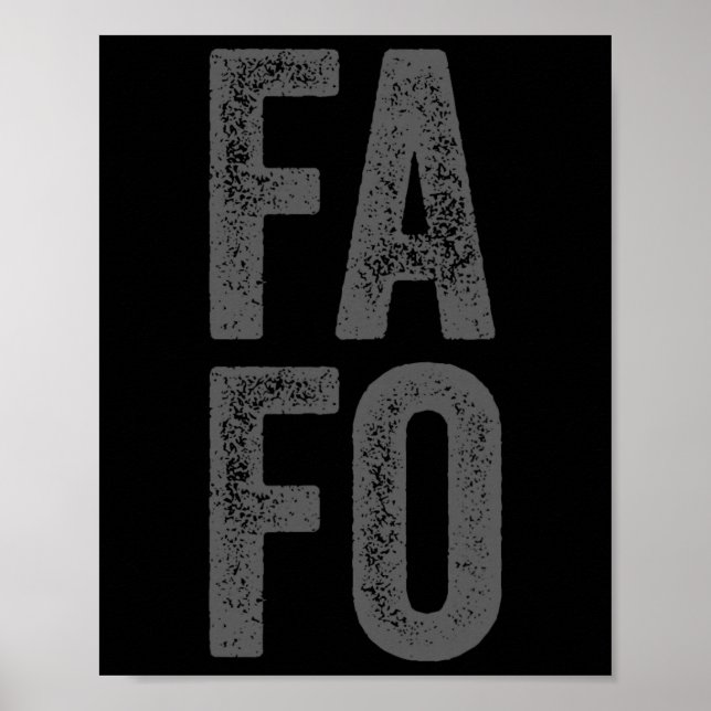 Fafo Around Find Out  Poster (Front)