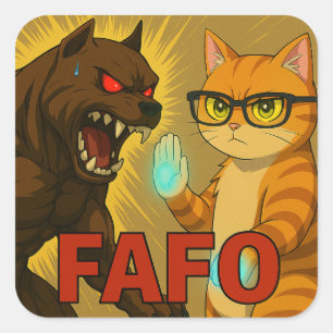 FAFO: Guard Dogs & Savage Cats Square Sticker