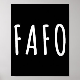 Fafo Trump, Donald Trump Fafo  Poster