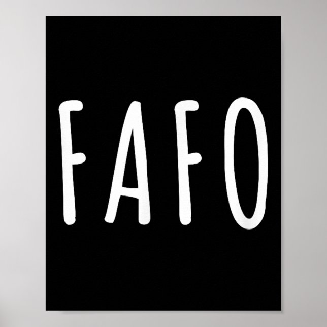 Fafo Trump, Donald Trump Fafo  Poster (Front)