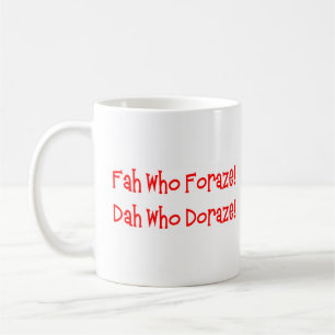 fah who foraze coffee mug