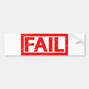 Fail Stamp Bumper Sticker