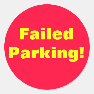 Failed Parking! Sticker