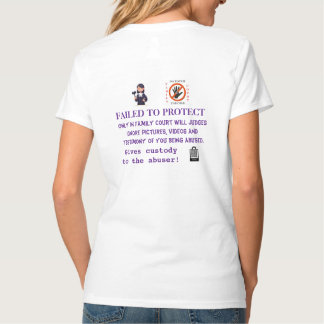 FAILED TO PROTECT - T-Shirt