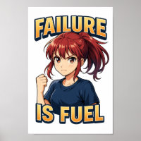 FAILURE IS FUEL - High-Gloss 3D Anime Girl Art for