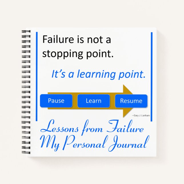 “Failure is not a stopping point" - Journal Book (Front)