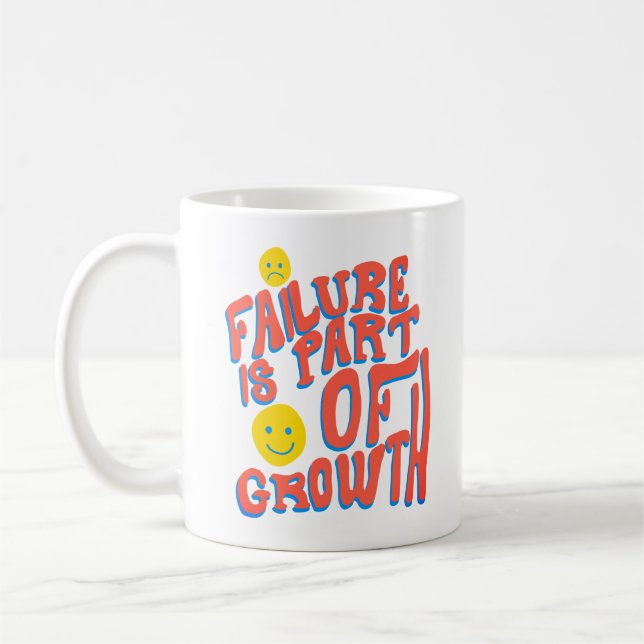 Failure Is Part of Growth – Motivational Classic  Coffee Mug (Left)