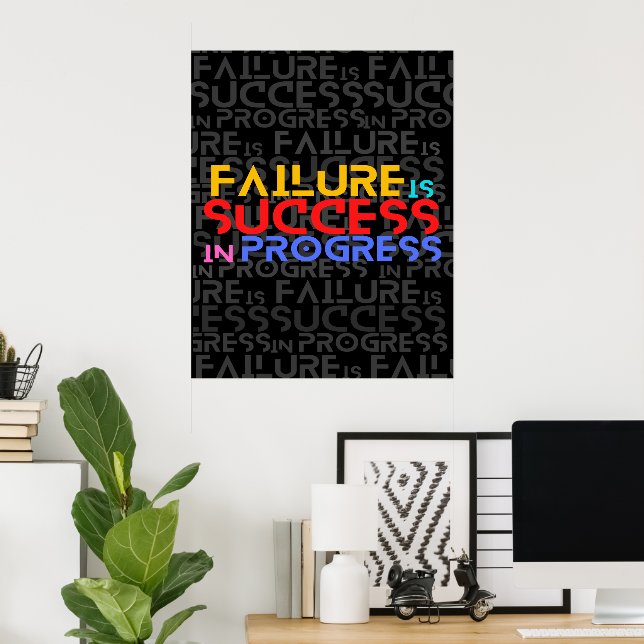Failure Is Success In Progress Motivational Quotes Poster (Home Office)