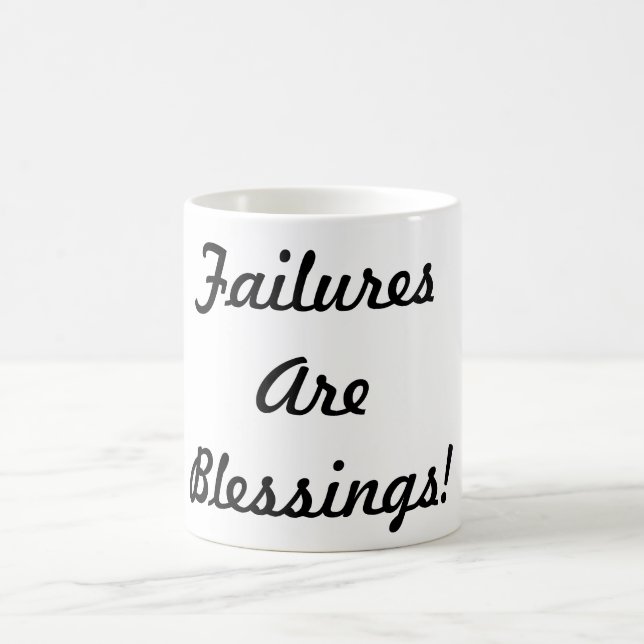Failures Are Blessings! Coffee Mug (Center)