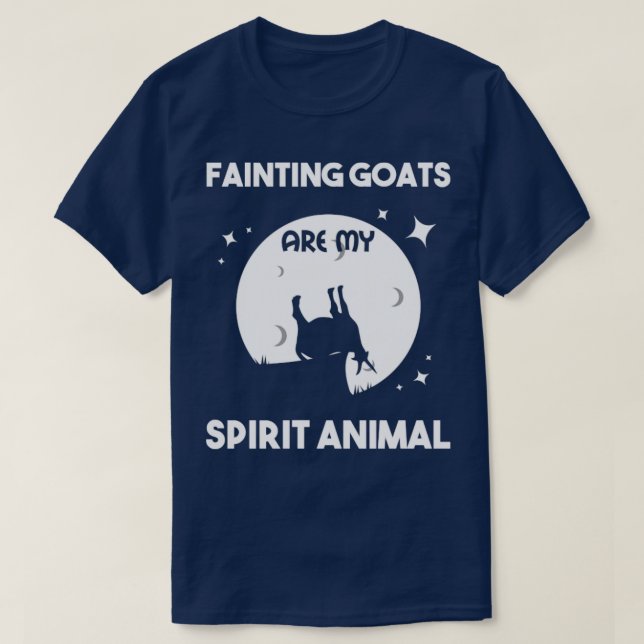 Fainting Goats Are My Spirit Animal T-Shirt (Design Front)