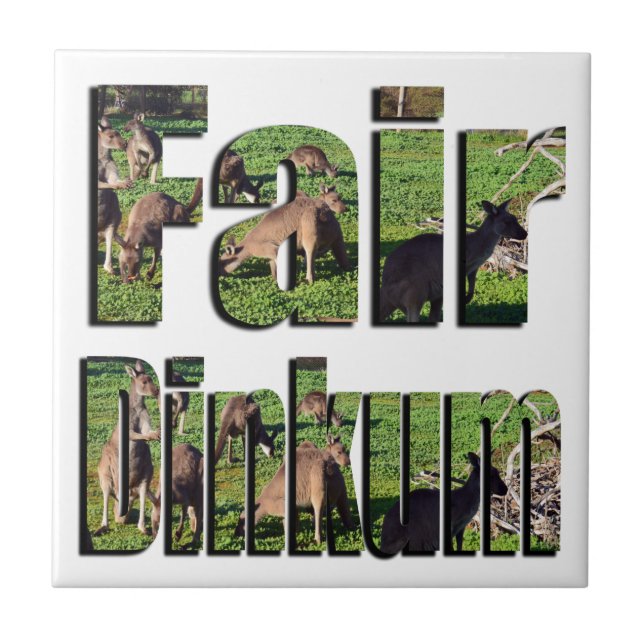 Fair Dinkum Aussie Slang Word With Kangaroos, Tile (Front)