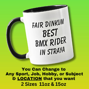 Fair Dinkum BEST BMX RIDER in Straya  Mug