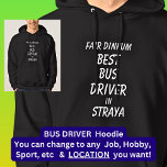 Fair Dinkum BEST BUS DRIVER in Straya<br><div class="desc">For the Best BUS DRIVER in Australia - - You can edit all the text to make your own message</div>