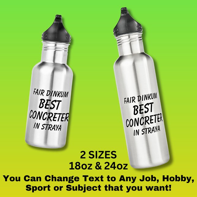 Fair Dinkum BEST CONCRETER in Straya 532 Ml Water Bottle (Creator Uploaded)