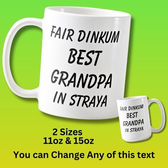 Fair Dinkum BEST GRANDPA in Straya (Australia)  Coffee Mug (Creator Uploaded)